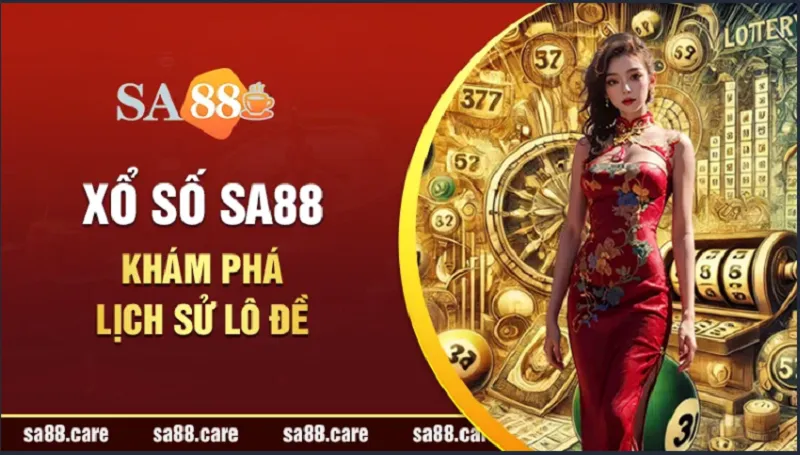 Giới thiệu về nhà cái SA88, sân chơi đẳng cấp cho tín đồ cá cược 3 Sản phẩm đa dạng tại SA88